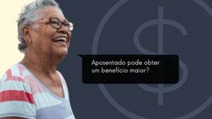 Read more about the article Entenda a revisão da vida toda!